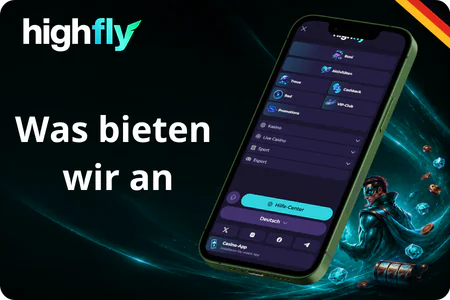 Was bieten  wir an HighFly
